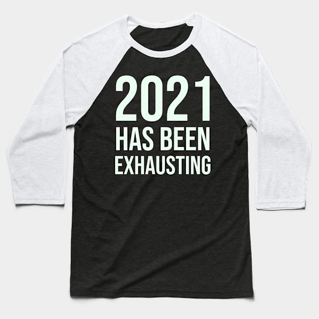 New Years Party Funny New Year 2020 2021 Sarcastic Sarcasm Baseball T-Shirt by TellingTales